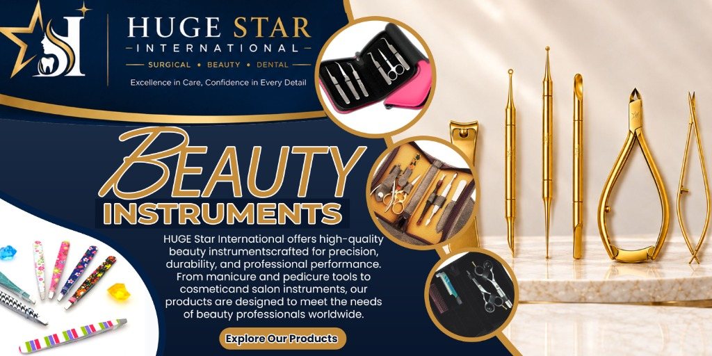Huge Star International - Beauty Instruments, Hairdressing Shears, Tweezers & Cuticle Nippers