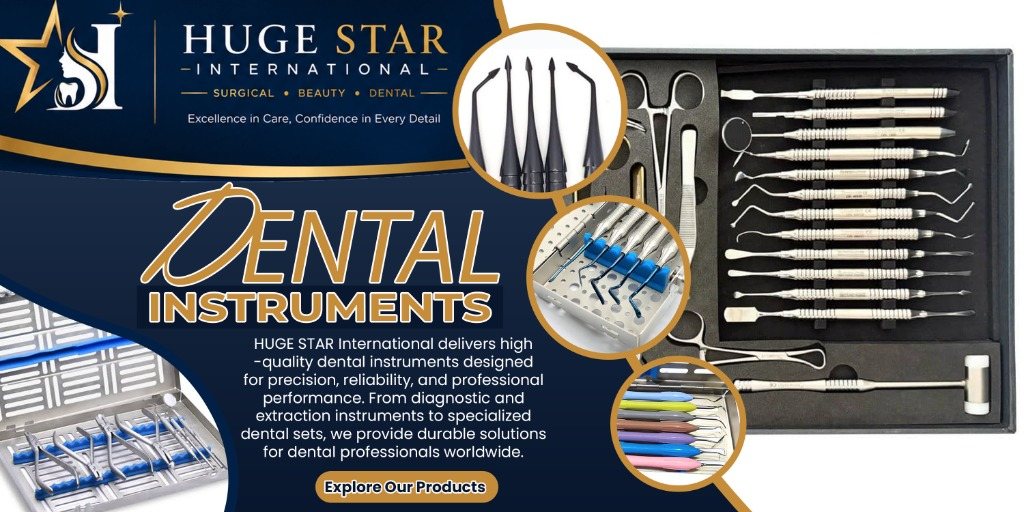 Huge Star International - Dental Instruments, Diagnostic Mirrors, Scalers & Tooth Extracting Forceps