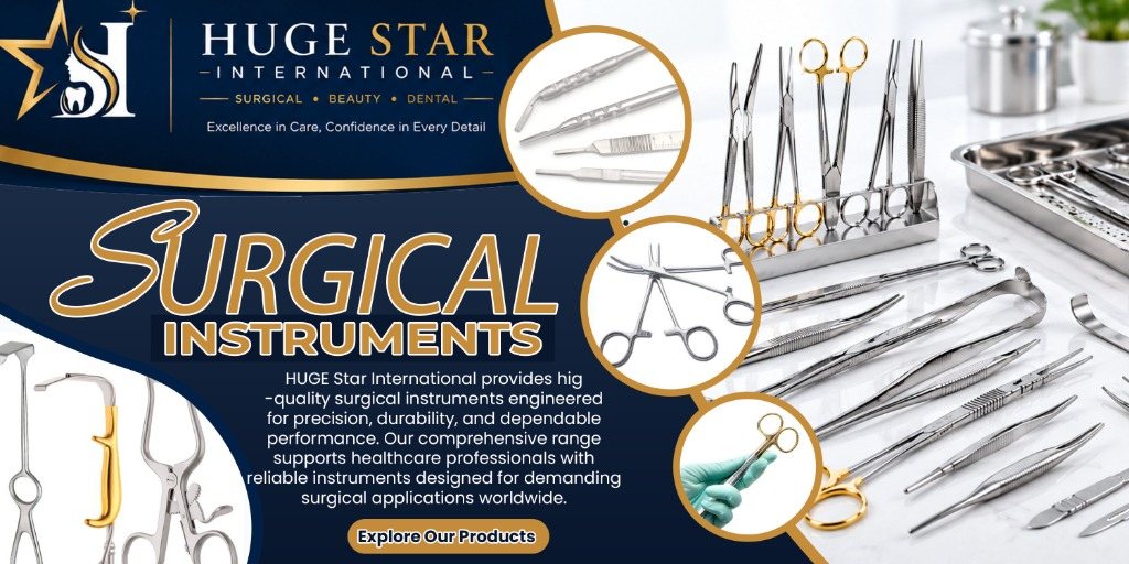 Huge Star International - Surgical Instruments, Operating Forceps, Scalpels & Scissors